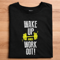 Wake Up & Work Out T-Shirt – Motivational Gym Wear | Premium Cotton | Unisex Fit